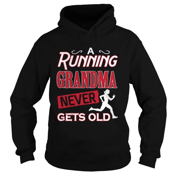 A running grandma never gets old shirt