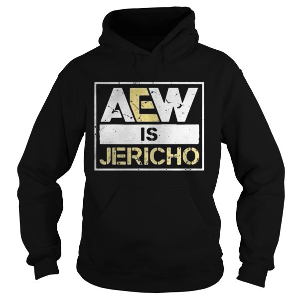 Aew Is Jericho Shirt