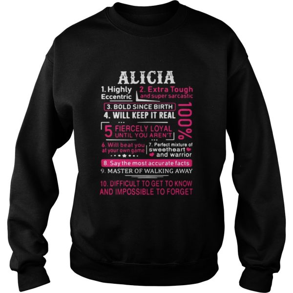 Alicia highly eccentric extra tough and super sarcastic bold since birth shirt