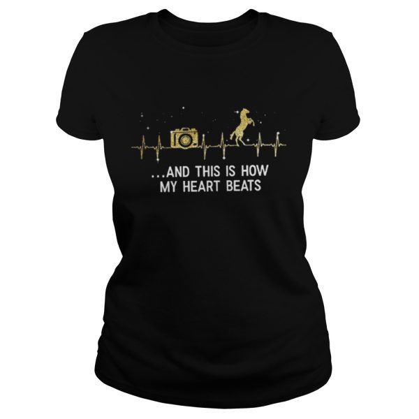 And this is how my heart beats shirt