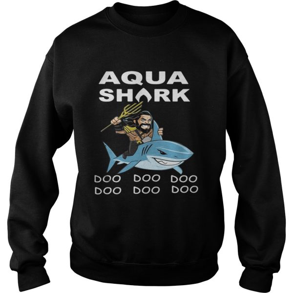 Aqua Shark Doo Doo Doo Doo Doo Doo shirt