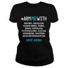 Arm me with books smaller class supplies counselors social workers mental shirt