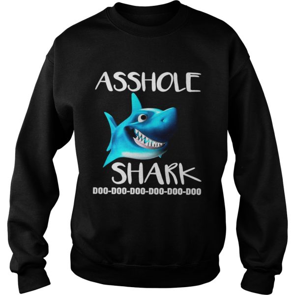 Asshole shark doo doo doo shirt