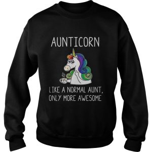 Aunticorn like a normal aunt only more awesome shirt 3