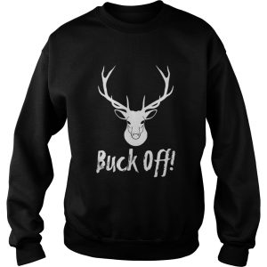 Authentic Buck Off For Deer Hunter Deer Camping shirt 2