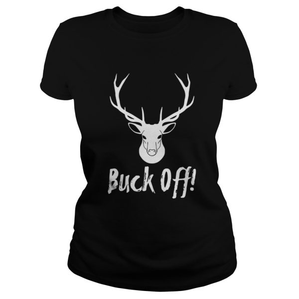 Authentic Buck Off For Deer Hunter Deer Camping shirt