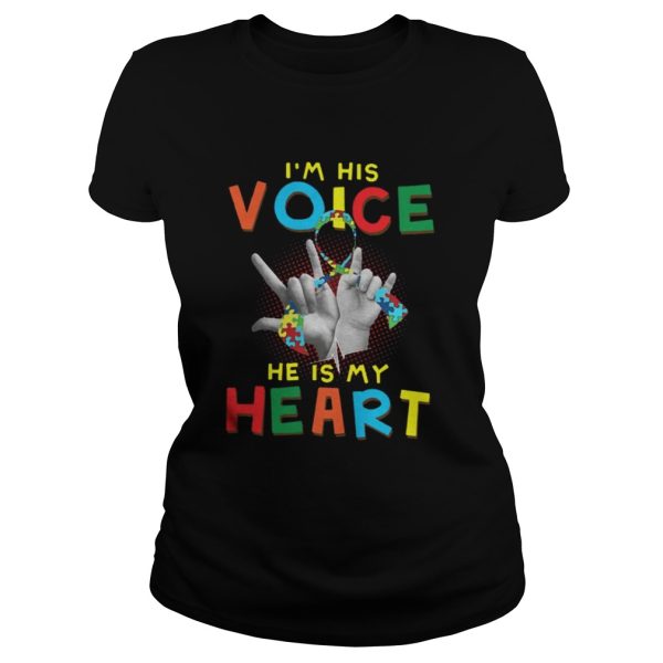 Autism I am his voice he is in my heart shirt