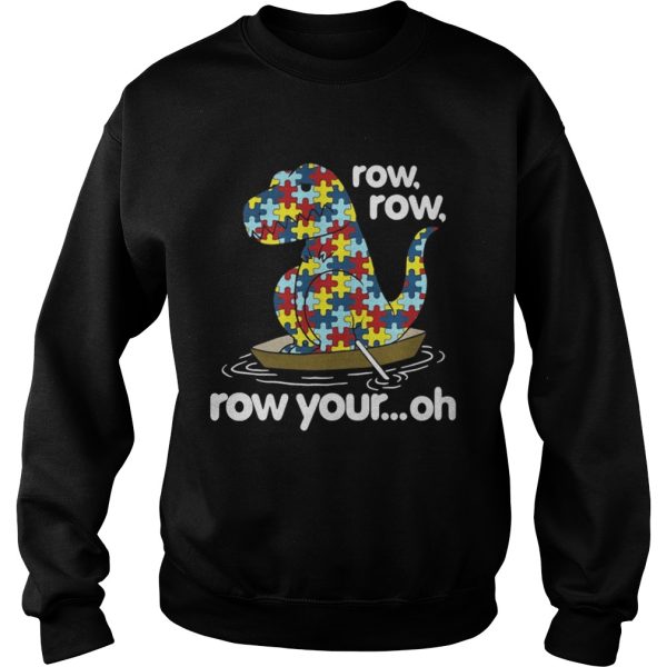 Autism Trex row row row your oh shirt