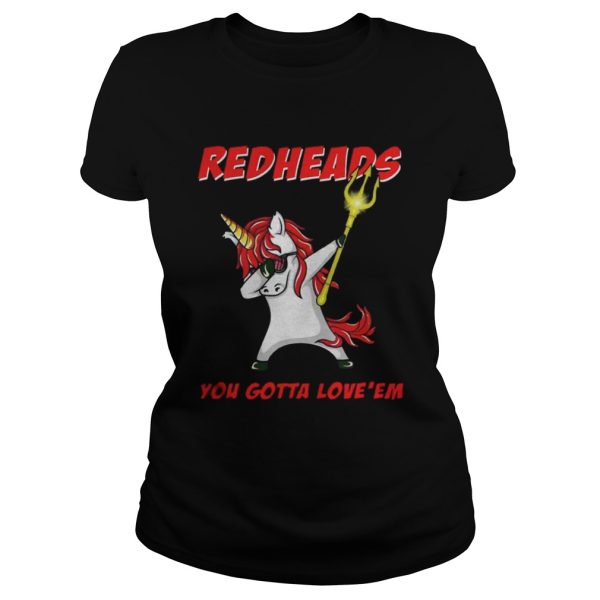 Awesome Aquaman Unicorn Dabbing Redheads you gotta loveem shirt