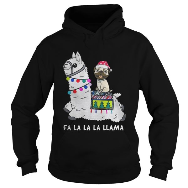 Baby Pug and Fa la la la llama christmas shirt