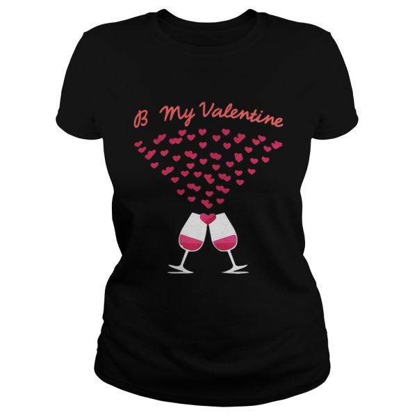 Be my valentine shirt