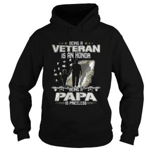 Being a Veteran is an honor being a Papa is priceless shirt 1