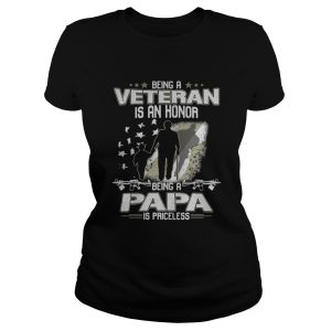 Being a Veteran is an honor being a Papa is priceless shirt 2