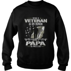 Being a Veteran is an honor being a Papa is priceless shirt 3