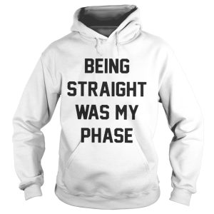 Being straight was my Phase shirt 3