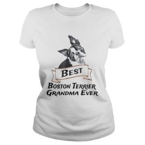 Best Boston Terrier Grandma Ever shirt 2