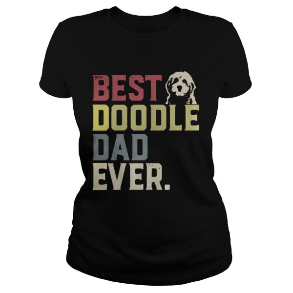 Best doodle dad ever dog shirt