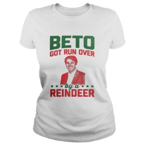 Beto got run over by a reindeer shirt 3