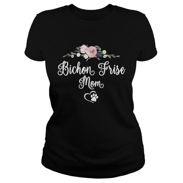 Bichon Frise Dog Mom Floral shirt