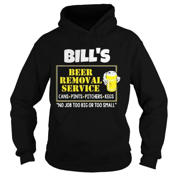 Bills Beer Removal Service Shirt