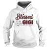 Blesse to be called gigi shirt