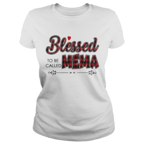 Blessed to be called Mema Shirt