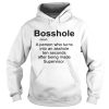 Bosshole a person who turns into an asshole ten seconds after being shirt