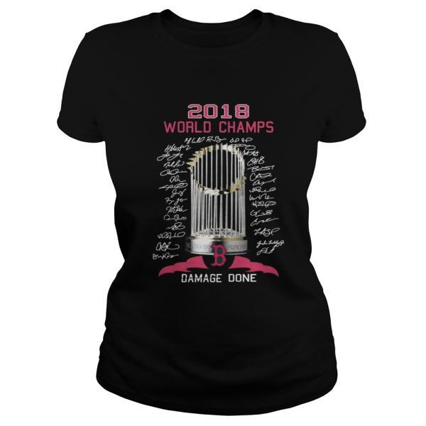 Boston Red Sox 2018 world champs damage done shirt