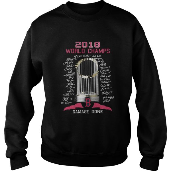 Boston Red Sox 2018 world champs damage done shirt