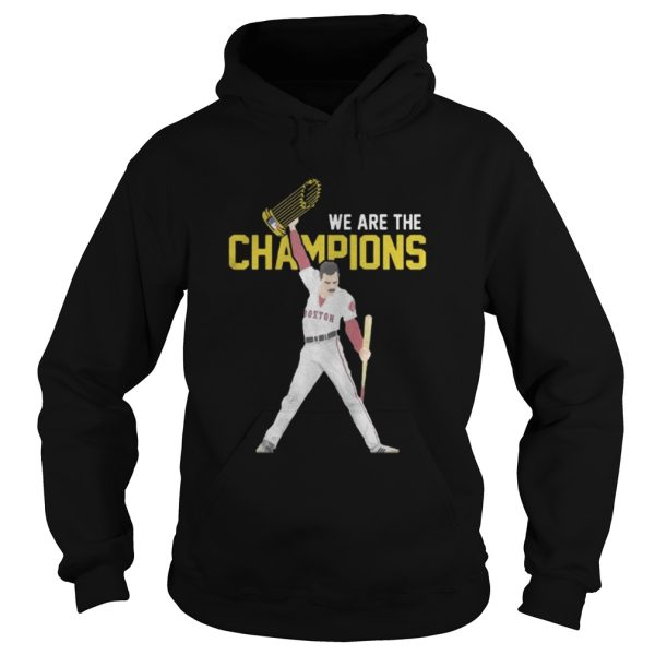 Boston Red Sox We Are The Champions shirt