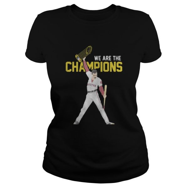 Boston Red Sox We Are The Champions shirt