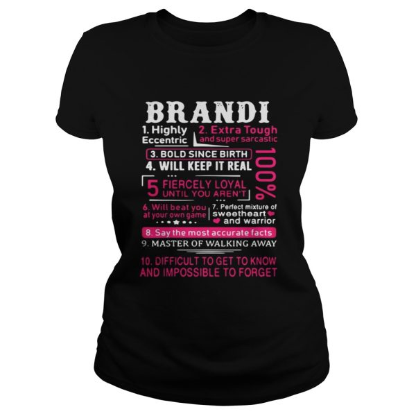 Brandi highly eccentric extra tough and super sarcastic bold since birth shirt