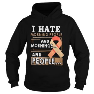 Breast Cancer I Hate Morning People And Mornings And People Shirt 1