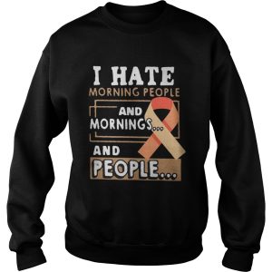 Breast Cancer I Hate Morning People And Mornings And People Shirt 3