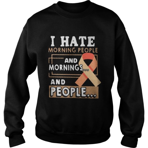 Breast Cancer I Hate Morning People And Mornings And People Shirt