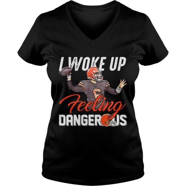 Browns Roster I woke up feeling dangerous shirt