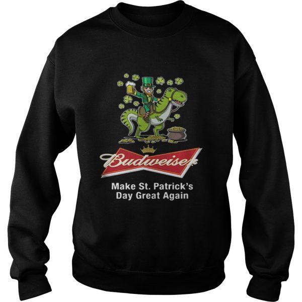 Budweiser make St. Patrick’s day great again shirt