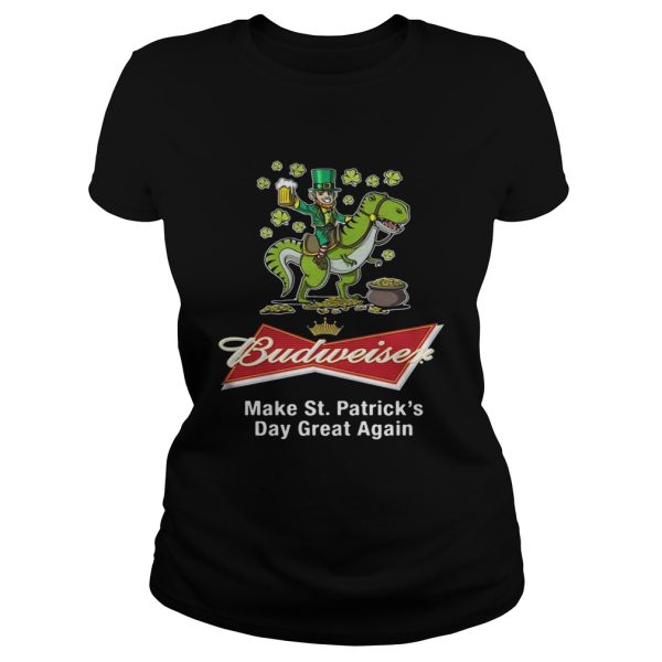 Budweiser make St. Patrick’s day great again shirt