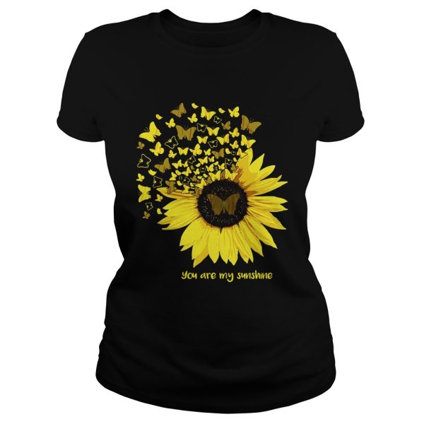 Butterfly and sunflower you are my sunshine shirt