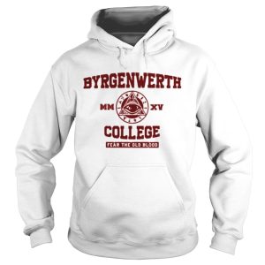 Byrgenwerth MM XV College fear the old blood shirt 1