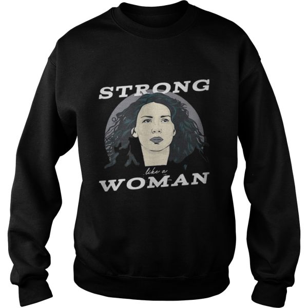 Caitriona Balfe Strong Like A Woman Shirt