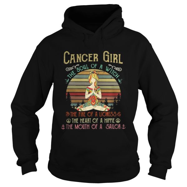 Cancer girl the soul of a witch the fire of a lioness the heart of a hippie shirt