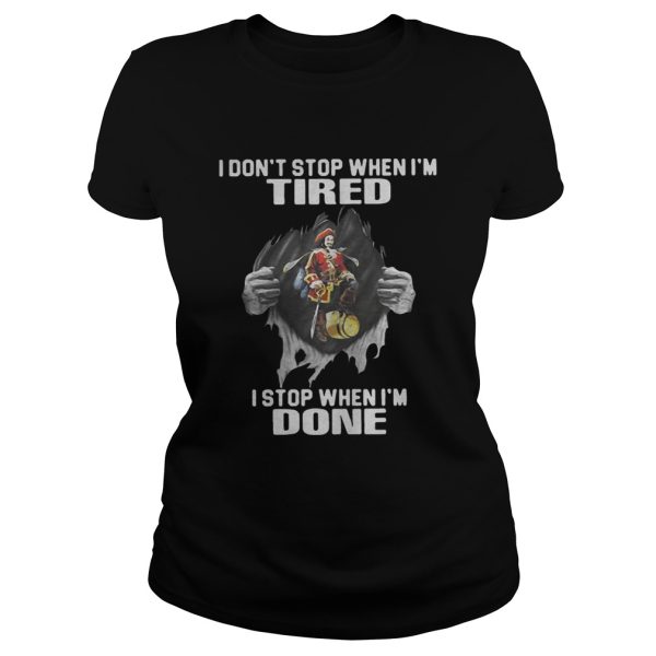 Captain Morgan I Don’t Stop When I’m Tired shirt