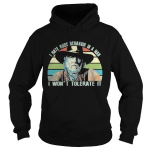 Captain Woodrow F Call I hate rude behavior in a man shirt 1