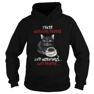Cat and coffee I hate morning people and mornings and people shirt 1