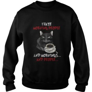 Cat and coffee I hate morning people and mornings and people shirt 3