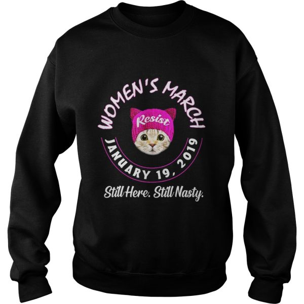 Cat womens march still here still nasty shirt