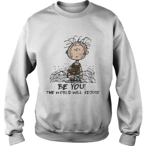 Charlie Brown Be you the world will adjust shirt 2 Charlie Brown Be you the world will adjust shirt 3