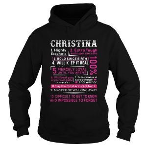 Christina highly eccentric extra tough and bold since birth shirt 1