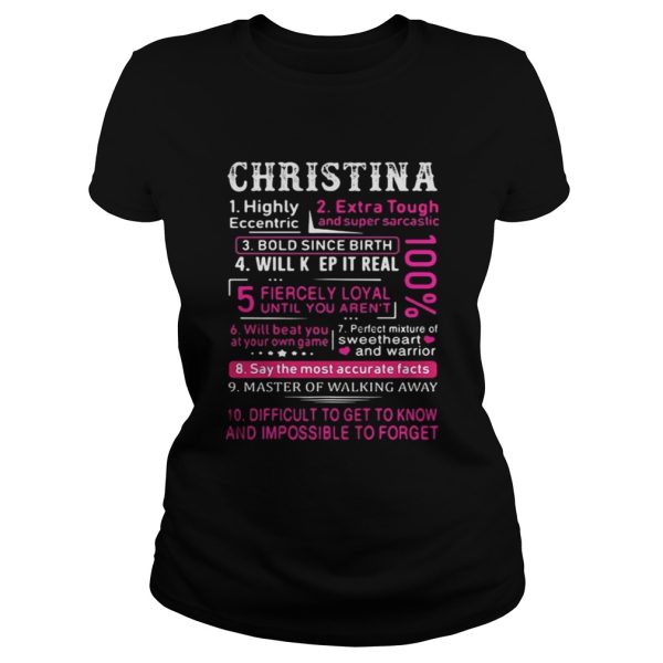 Christina highly eccentric extra tough and bold since birth shirt